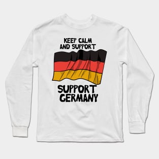 Keep Calm And Support Germany Long Sleeve T-Shirt